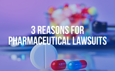 3 Reasons For Pharmaceutical Lawsuits - Mukerji Law